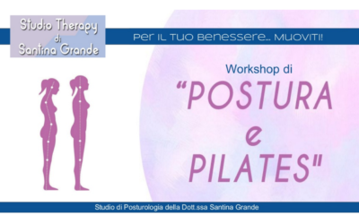 Postura e Pilates – Workshop n° 1 a cura della Dott.ssa Santina Grande