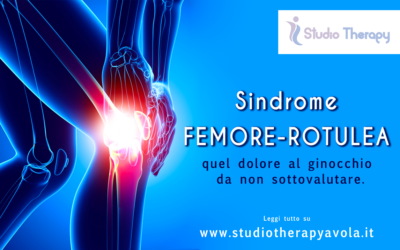 Sindrome Femore-Rotulea: quel dolore al ginocchio da non sottovalutare.